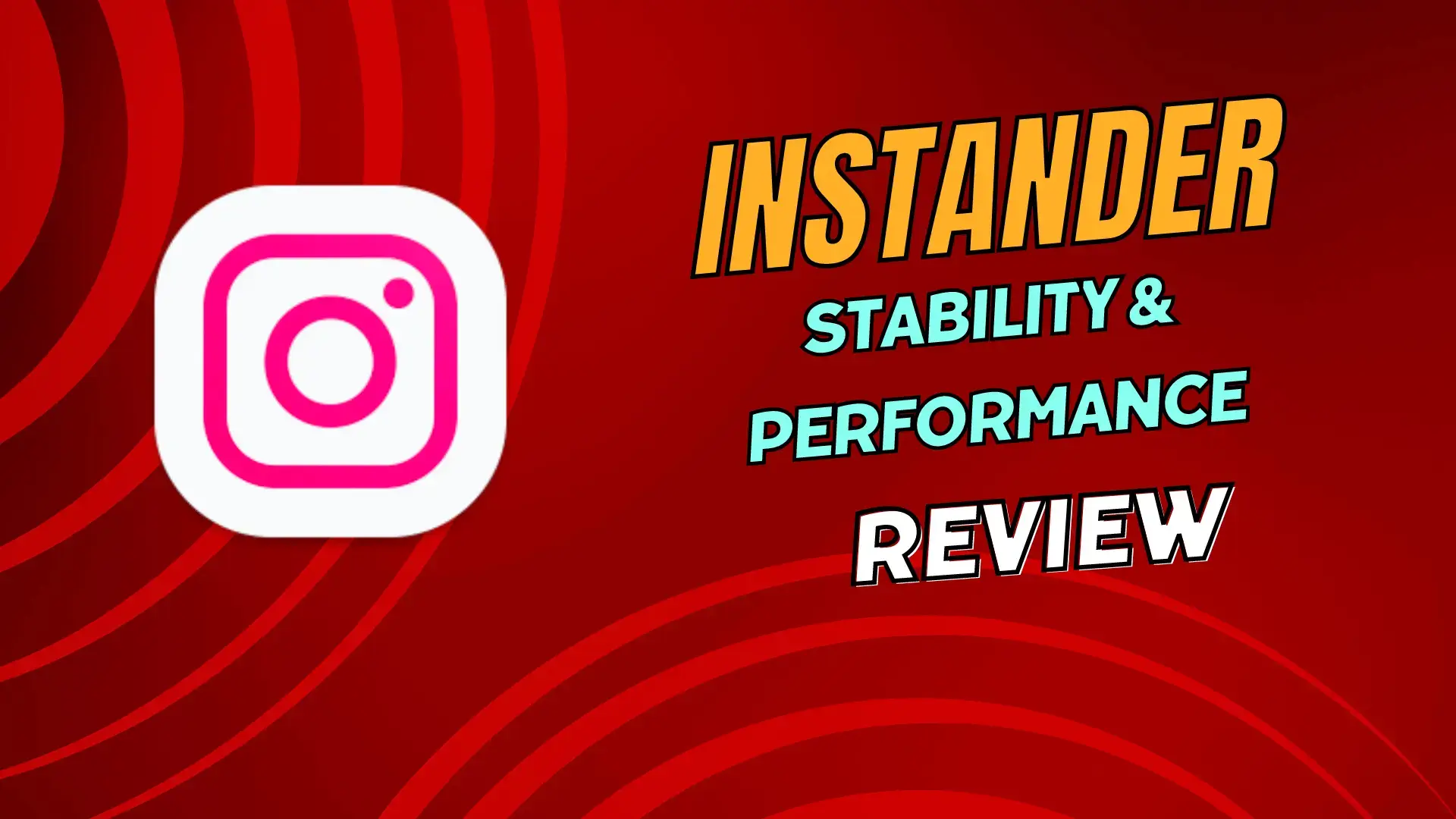 Instander Stability Performance Review